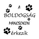 A boldogság mancsokon érkezik