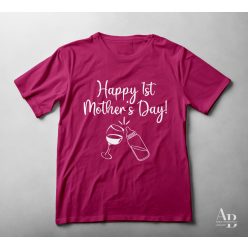 Happy 1st Mother's Day