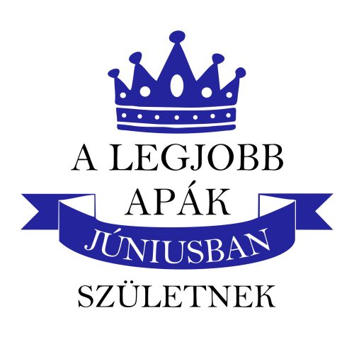 A legjobb apák Júniusban születnek