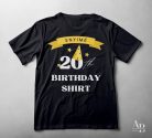 Birthday Shirt - szabadon választott számmal