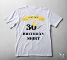 Birthday Shirt - szabadon választott számmal