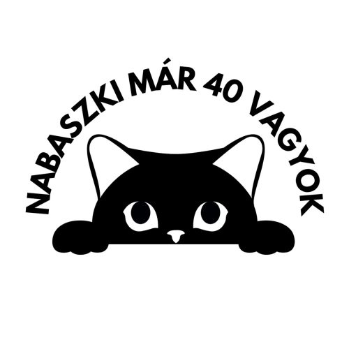 Nabaszki, már 30 vagyok - szabadon választott számmal