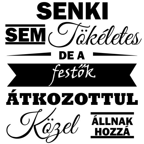 Senki sem tökéletes, de a Festők átkozottul közel állnak hozzá