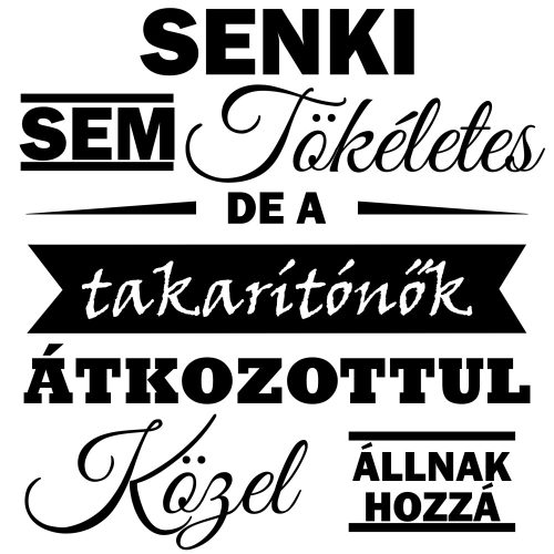 Senki sem tökéletes, de a Takarítónők átkozottul közel állnak hozzá