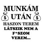 Munkám után haszon terem