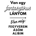 Van egy fantasztikus lányom