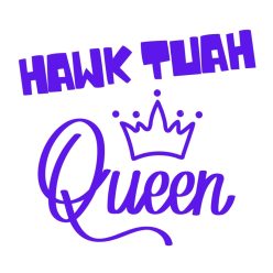 Hawk Tuah Queen