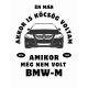 Én már akkor is KÖCSÖG voltam, amikor nem volt BMW-m