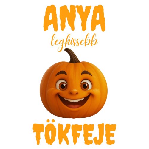 Anya Legkissebb Tökfeje