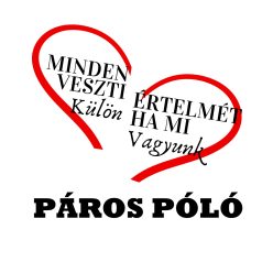   Minden értelmét veszti, ha mi külön vagyunk - páros póló