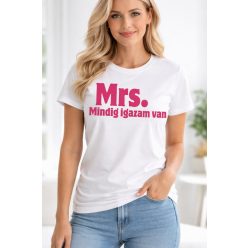 Mrs. Mindig igazam van