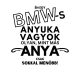 Én egy BMW-s ANYUKA vagyok