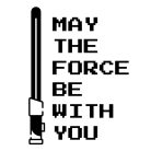 May The Force Be With You