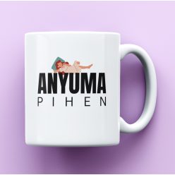 ANYUMA Pihen