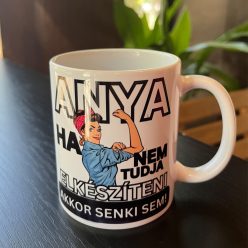 Ha anya nem tudja elkészteni - Bögre